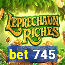 bet 745
